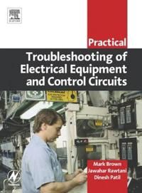 Practical Troubleshooting Of Electrical Equipment And Control Circuits | 0:e upplagan