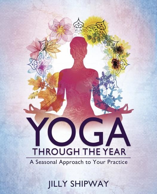 Yoga Through the Year | 0:e upplagan