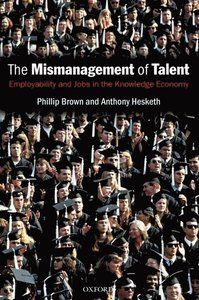 The Mismanagement of Talent