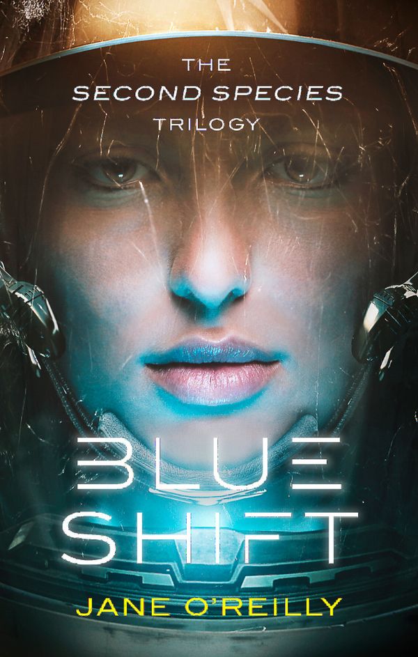 Blue shift - the second species trilogy | 0:e upplagan