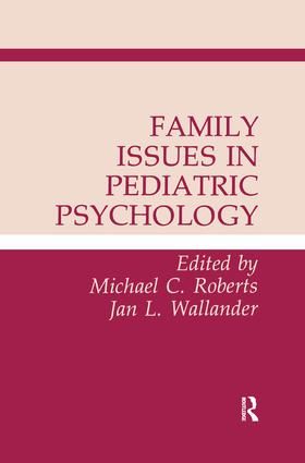 Family Issues in Pediatric Psychology | 1:a upplagan