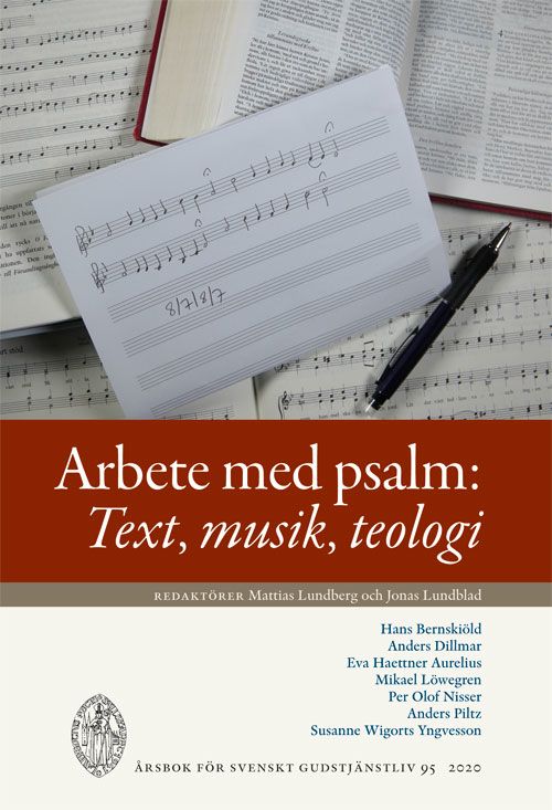 Arbete med psalm: Text, musik, teologi | 0:e upplagan