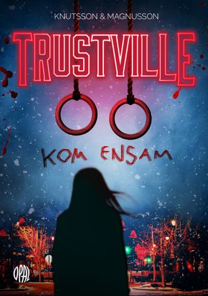 Trustville - Kom ensam