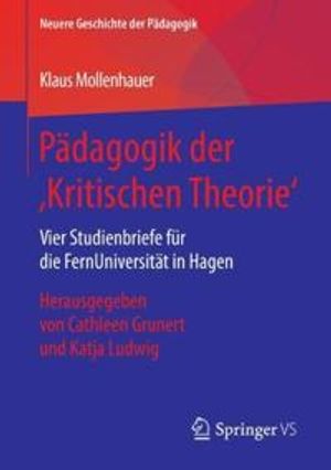 Pädagogik der 'Kritischen Theorie' | 1:a upplagan