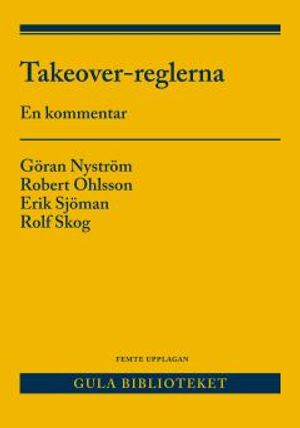 Takeover-reglerna : - en kommentar | 5:e upplagan