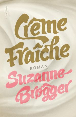 Crème fraîche | 1:a upplagan