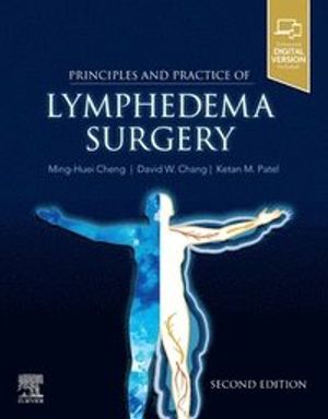 Principles and Practice of Lymphedema Surgery |  2:e upplagan