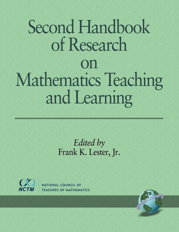 Second Handbook of Research on Mathematics Teaching and Learning | 0:e upplagan
