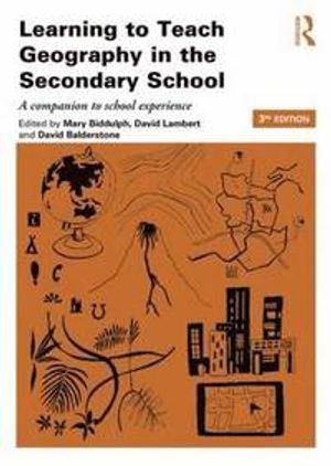 Learning to Teach Geography in the Secondary School