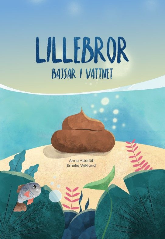 Lillebror bajsar i vattnet | 1:a upplagan