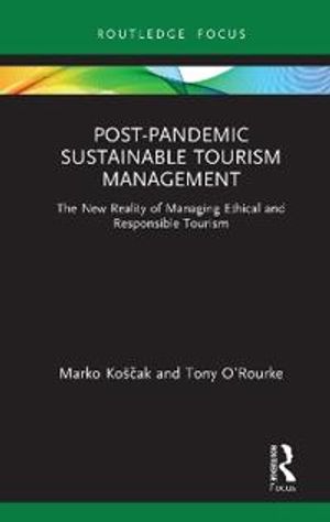 Post-Pandemic Sustainable Tourism Management | 1:a upplagan