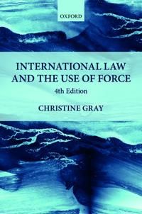 International Law and the Use of Force | 4:e upplagan