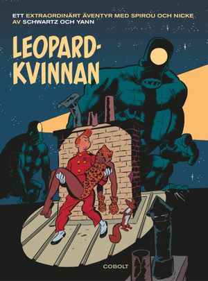 Spirou. Leopardkvinnan. Del 1 | 1:a upplagan