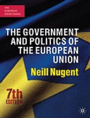 The Government and Politics of the European Union | 7:e upplagan