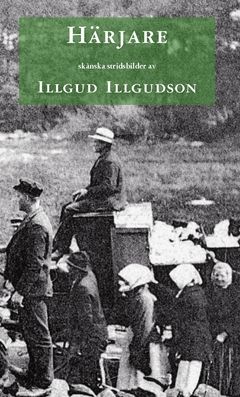 Härjare : Skånska stridsbilder | 0:e upplagan
