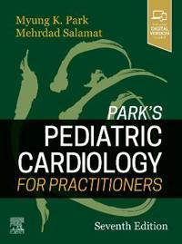 Park's Pediatric Cardiology for Practitioners | 7:e upplagan