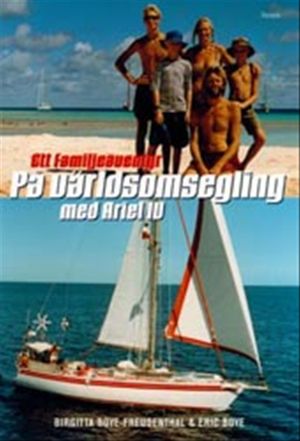 På världsomsegling med Ariel IV : Ett familjeäventyr