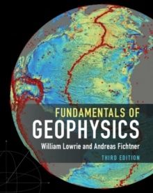 Fundamentals of Geophysics | 3:e upplagan