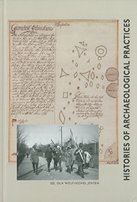 Histories of archaeological practices | 0:e upplagan