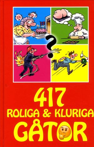 417 roliga och kluriga gåtor