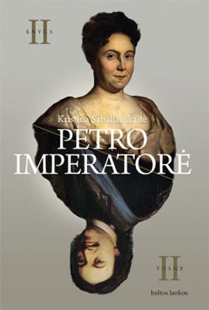 Petro imperator?, II knyga