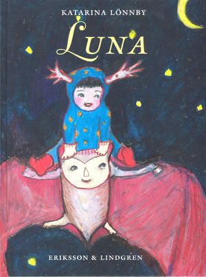 Luna månflickan | 1:a upplagan