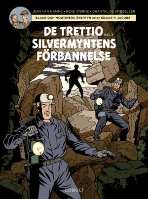 Blake och Mortimer : De trettio silvermyntens förbannelse, del 2 | 1:a upplagan