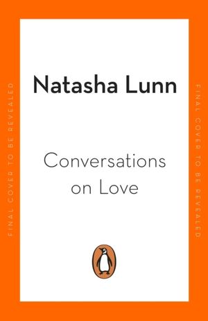 Conversations on Love - with Philippa Perry, Dolly Alderton, Roxane Gay, St