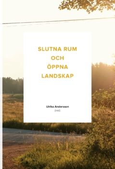 Slutna rum och öppna landskap (2017) | 0:e upplagan