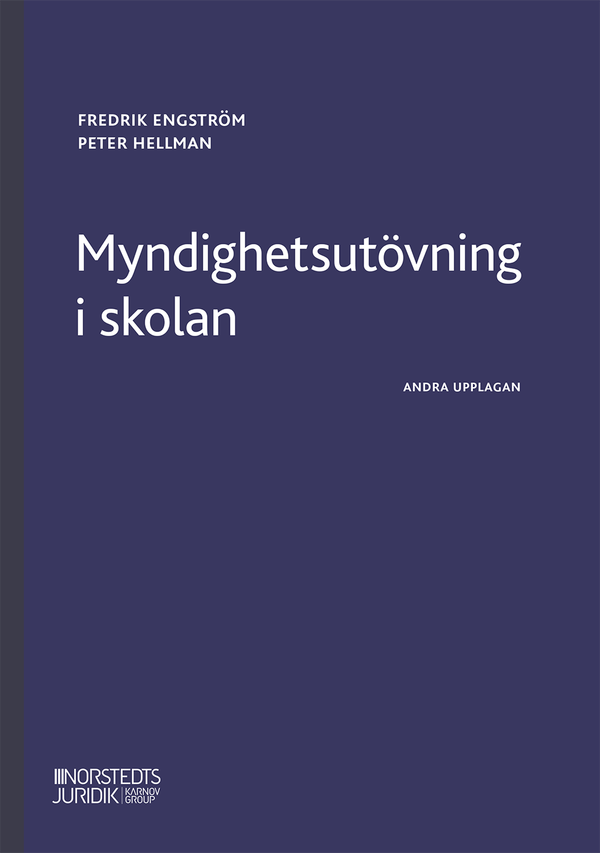 Myndighetsutövning i skolan | 2:a upplagan