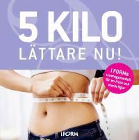 5 kilo lättare nu! | 1:a upplagan