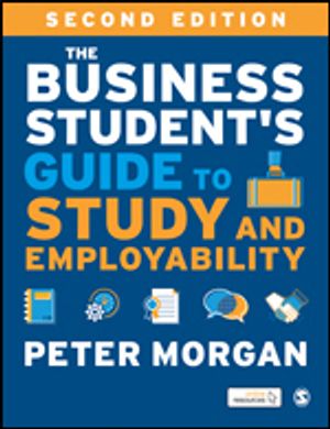 The Business Student's Guide to Study and Employability |  2:e upplagan