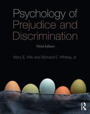 Psychology of Prejudice and Discrimination