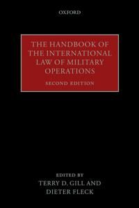 The Handbook of the International Law of Military Operations | 0:e upplagan