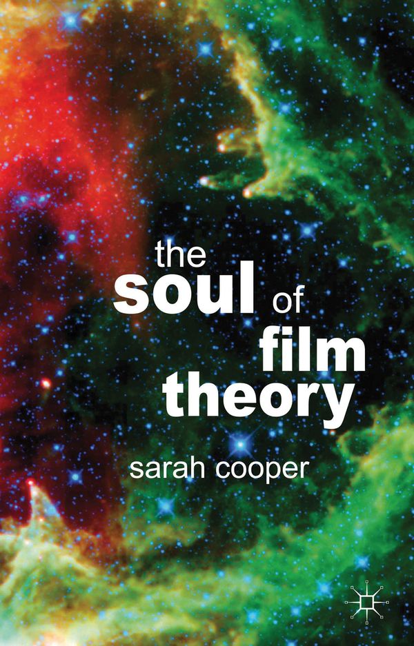 The Soul of Film Theory | 2 013:e upplagan