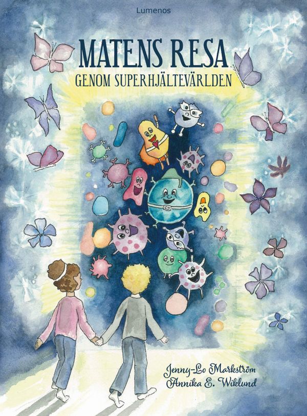 Matens resa genom Superhjältevärlden | 1:a upplagan