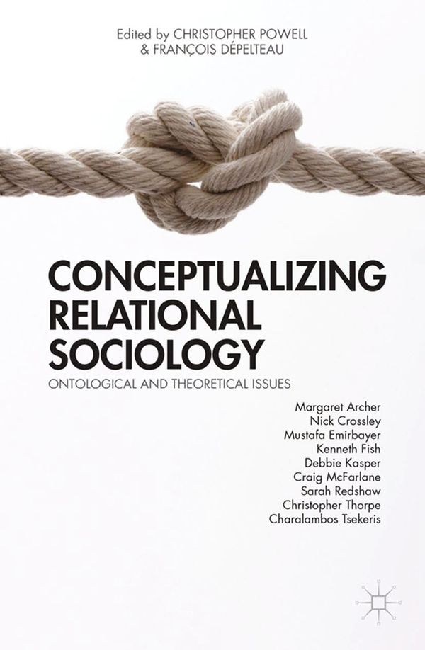 Conceptualizing Relational Sociology | 1:a upplagan