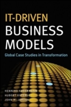 IT-Driven Business Models: Global Case Studies in Transformation | 1:a upplagan