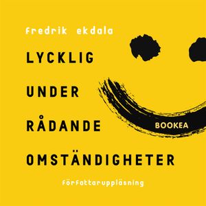 Lycklig under rådande omständigheter