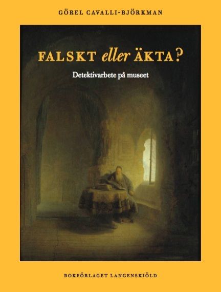 Falskt eller äkta? : detektivarbete på konstmuseet | 0:e upplagan