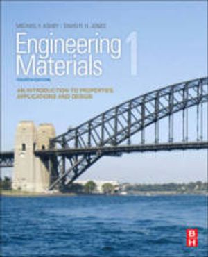 Engineering Materials: An Introduction to Properties, Applications and Design | 4:e upplagan