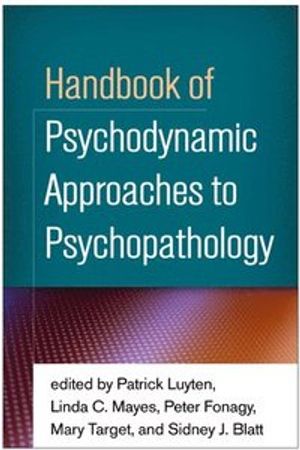 Handbook of Psychodynamic Approaches to Psychopathology | 1:a upplagan