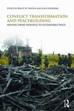 Conflict transformation and peacebuildning