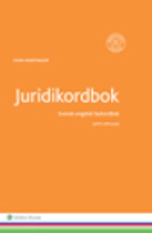 Juridikordbok : Svensk-engelsk fackordbok | 6:e upplagan