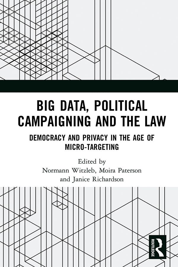 Big Data, Political Campaigning and the Law | 1:a upplagan