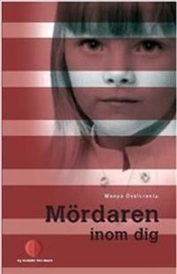 Mördaren inom dig | 1:a upplagan