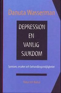 Depression - en vanlig sjukdom | 1:a upplagan