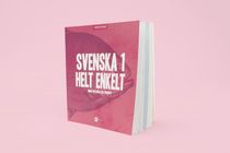 Svenska 1 - Helt enkelt. Lärobok + digital bok