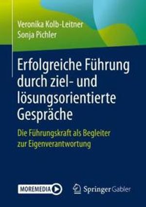 Erfolgreiche Führung durch ziel- und lösungsorientierte Gespräche | 1:a upplagan