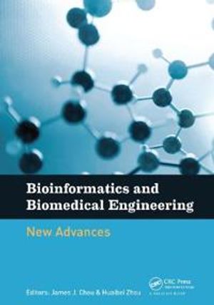 Bioinformatics and Biomedical Engineering: New Advances | 1:a upplagan